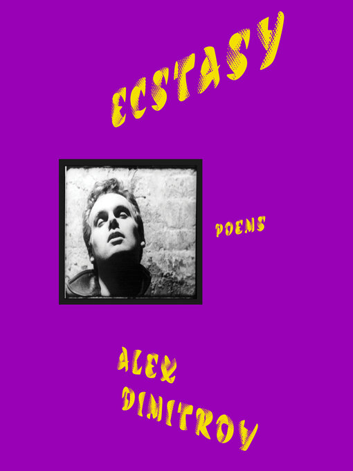 Title details for Ecstasy by Alex Dimitrov - Available